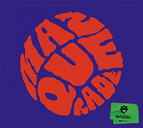 MAZQUERADE[CD] [CD+DVD/MUSIC VIDEO盤 (限定)] / MAZZEL