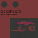 Milk inside a bag of milk inside a bag of milk Original Soundtrack+DRAMA CD (by ...