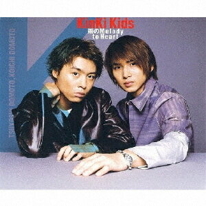 雨のMelody / to Heart[CD] / KinKi Kids