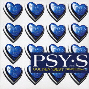 GOLDEN☆BEST/PSY・S SINGLES+ / PSY・S