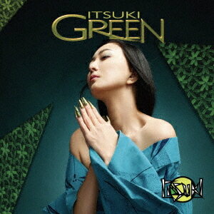 Green[CD] / ITSUKI