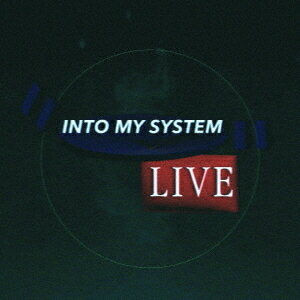Into My System Live[CD] / 和久井沙良