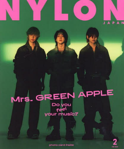 NYLON JAPAN (ナイロンジャパン)[本/雑誌] 2025年2月号 【W表紙】 Mrs. GREEN APPLE (ミセスグリーンアップル) / 草川拓弥 (超特急)×山中柔太朗 (M!LK)×関哲汰 (ONE N’ ONLY)×桜木雅哉 (原因は自分にある。)×阿久根温世 (ICEx) / カエルムのサムネイル