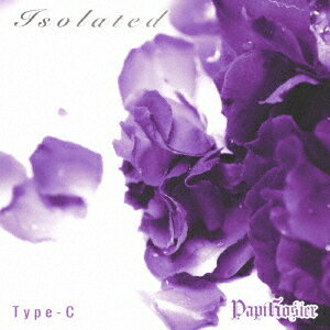 Isolated[CD] [TYPE-C] / ѥԥ