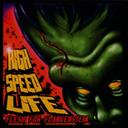 HIGH SPEED LIFE[CD] / FLESH FOR FLANKENSTEIN