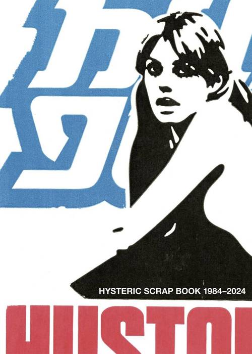 HYSTERIC SCRAP BOOK1984-2024[本/雑誌] (単行本・ムック) / HYSTERICGLAMOUR/著