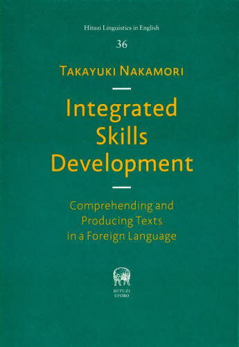 Integrated Skills Development Comprehending and Producing Texts in a F...