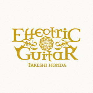 Effectric Guitar BOX[CD] [DVD付初回限定盤] / 本田毅