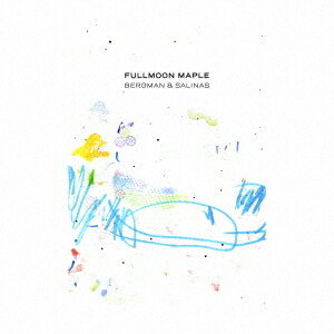 Fullmoon Maple[CD] / Bergman & Salinas