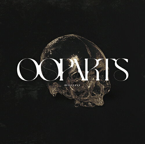 OOPARTS[CD] / mistress