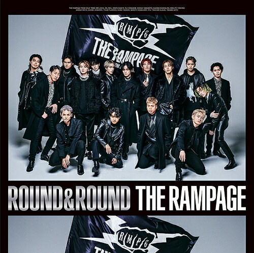 ROUND &ROUND[CD] [CD+DVD] / THE RAMPAGE from EXILE TRIBE