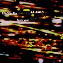 Reach to sky from brain[CD] / GLADLY