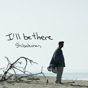 Ill be there[CD] / Хޥ