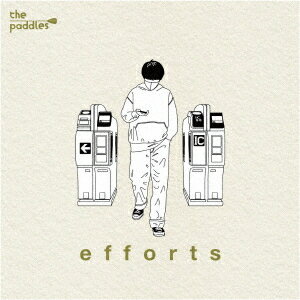 efforts[CD] / the paddles