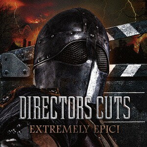 DIRECTORS CUTS EXTREMELY EPIC![CD] / ȥ