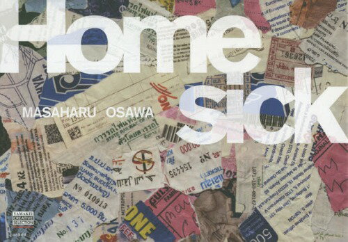 Homesick[本/雑誌] (YAMAKEI CREATIVE SELECTION Pioneer Books) / 大沢昌治/著