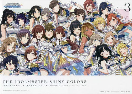 アイドルマスター シャイニーカラーズ イラストレーションワークス[本/雑誌] Vol.3 / 一迅社