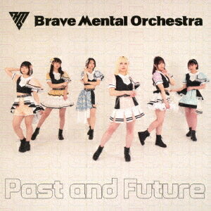 Past and Future[CD] / Brave Mental Orchestraのサムネイル