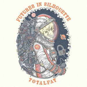 FUTURES IN SILHOUETTE[CD] / TOTALFAT