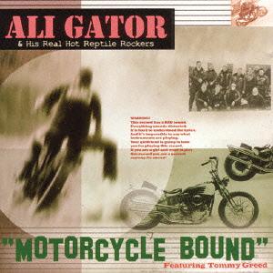 モーターサイクル・ボンド[CD] / アリゲーター