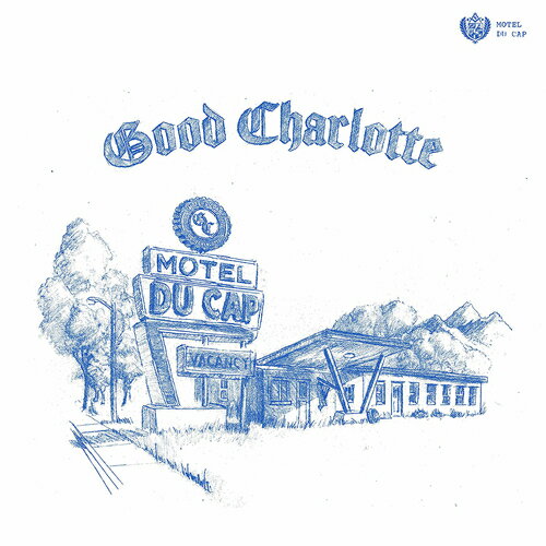 モーテル・ドゥ・キャップ[CD] / グッド・シャーロット
