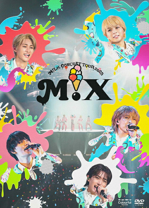 M!LK CONCERT TOUR 2025 「M!X」[DVD] [初回限定盤] / M!LK