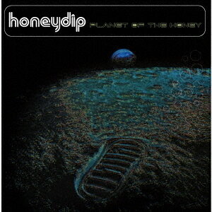 Planet Of The Honey -Remastered-[CD] / honeydip