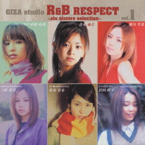 GIZA studio R&B Respect[CD] Vol.1～six sisters selection～ / オムニバス