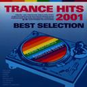 TRANCE HITS 2001 BEST SELECTION[CD] / V.A.