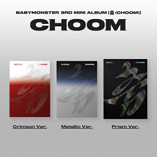 ご注文前に必ずご確認ください＜商品説明＞世界を席巻するBABYMONSTERの3rd MINI ALBUMが遂に完成! ＜[CHOOM] Crimson Ver.商品内容＞ ●カバー+フォトブック 68P ●CD ●ロゴタグ 1個 ●セルフィー フォトカード 6枚 ●ステッカー 2枚 ●ミニポスター 1枚 ※本商品のお届けは発売日当日以降になります。＜収録内容＞MOON / BABYMONSTERCHOOM / BABYMONSTERI LIKE IT / BABYMONSTERLOCKED IN / BABYMONSTER＜アーティスト／キャスト＞BABYMONSTER(演奏者)＜商品詳細＞商品番号：SRCX-14BABYMONSTER / [CHOOM] Crimson Ver. [Limited Release]メディア：CD重量：280g発売日：2026/05/05JAN：4547366818734[CHOOM][CD] Crimson Ver. [完全生産限定盤] / BABYMONSTER2026/05/05発売