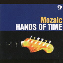 HANDS ON TIME[CD] / Mozaic