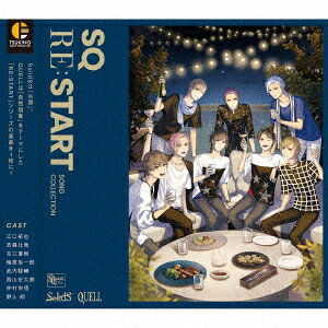 SQ「RE:START」SONG COLLECTION  / SolidS & QUELL