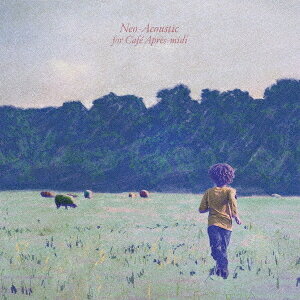 Neo-Acoustic for Cafe Apres-midi[CD] / Various Artists