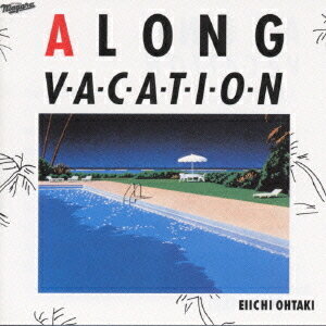 A LONG VACATION[CD] 20th Anniversary Edition / 大滝詠一