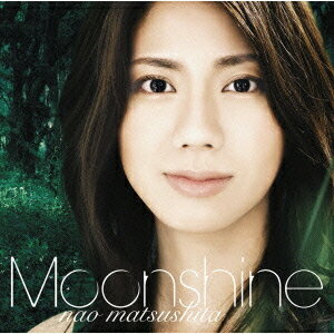 Moonshine～月あかり～[CD] / 松下奈緒