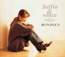 坂井泉水フェイバリットソングス「Soffio di vento 〜Best of IZUMI SAKAI Selection〜」 [CD+DVD] / ZARD