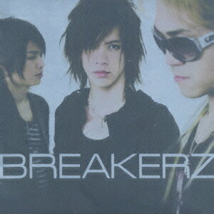 BREAKERZ[CD] / BREAKERZ