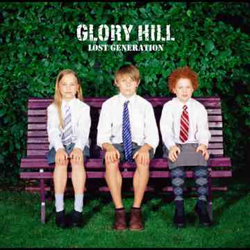 LOST GENERATION[CD] / GLORY HILL