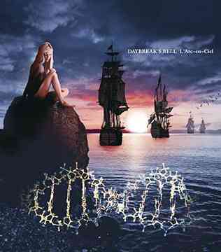 DAYBREAK’S BELL[CD] / L’Arc～en～Ciel