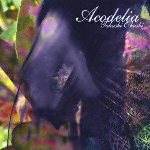 ACODELIA[CD] / 綶δ