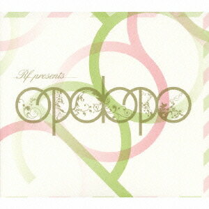 RF プレゼンツ・オポロポ[CD] / オポロポ