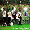 monobright one[CD] / monobright