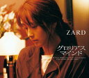 グロリアス マインド CD / ZARD