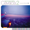 Cavaca[CD] 2 / Ryohei