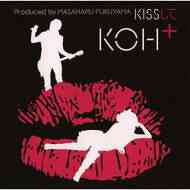 KISSして [CD+DVD] / KOH+