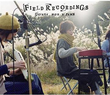 Field Recordings[CD] / Quinka with a Yawn
