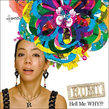 Hell Me WHY??[CD] / RUMI