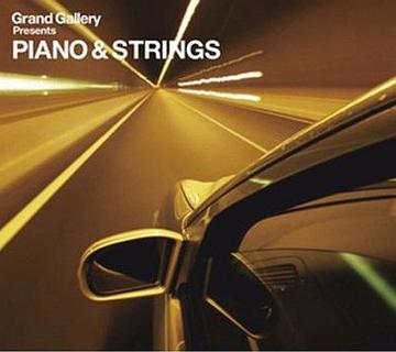 Grand Gallery Presents PIANO & STRINGS[CD] / オムニバス