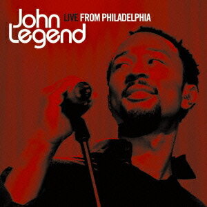 ライブ・フロム・フィラデルフィア[CD] [通常盤] / ジョン・レジェンド