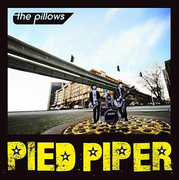 PIED PIPER[CD] [DVD付限定盤] / the pillows